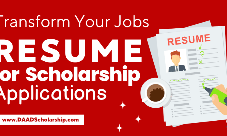 Transform Your Job Resume for Scholarship Applications