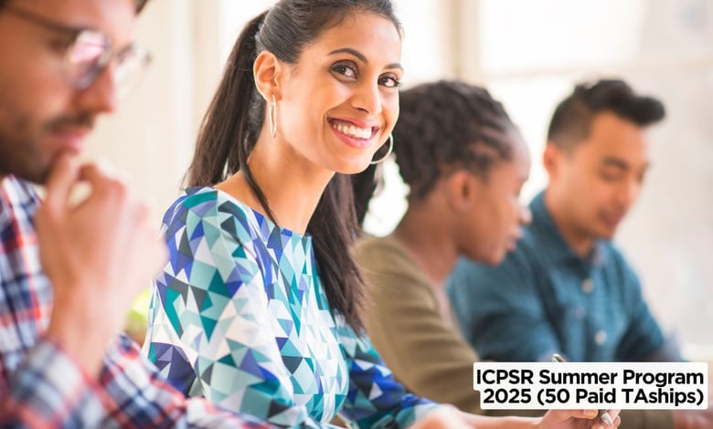 ICPSR Summer Program 2025 (50 Paid TAships)