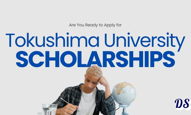 Tokushima University Scholarships 2027 in Japan Prepare Application Material Before Time