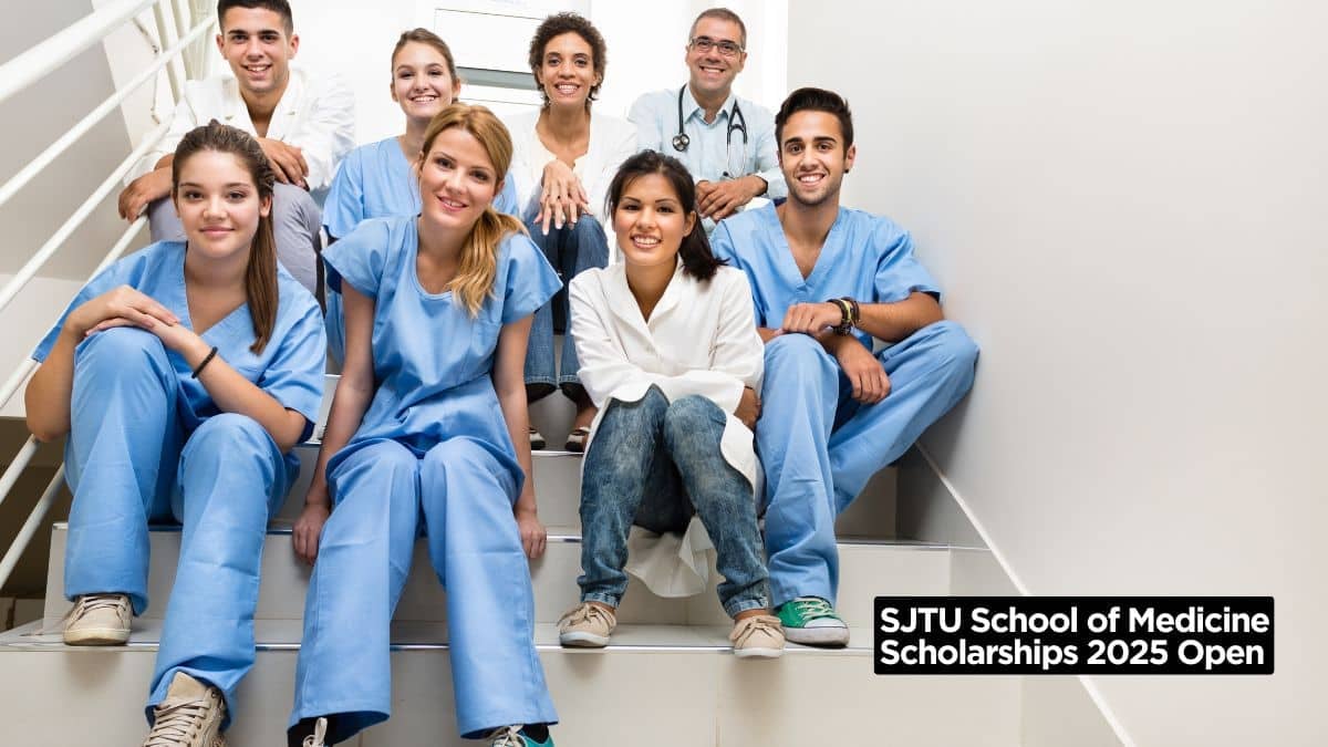 SJTU School of Medicine Scholarships 2025 Open