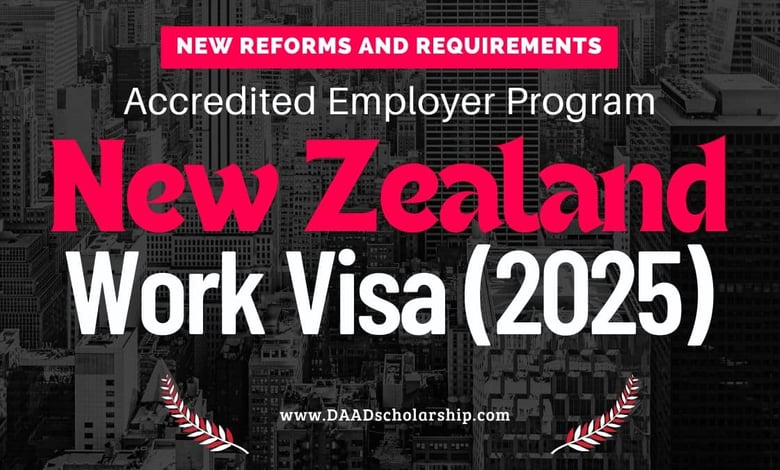 New Zealand Accredited Employer Work Visa 2025 New Requirements and Process