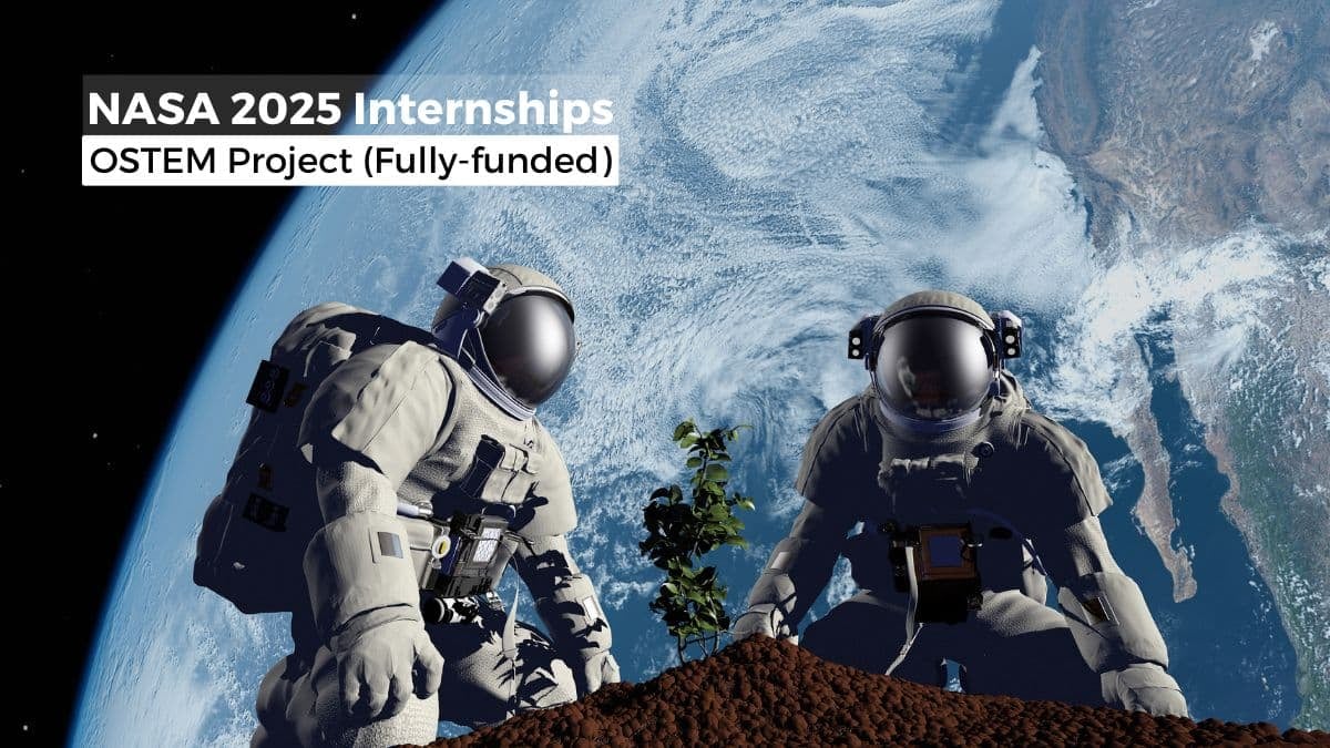NASA Announced OSTEM Internship 2025 Enrollment