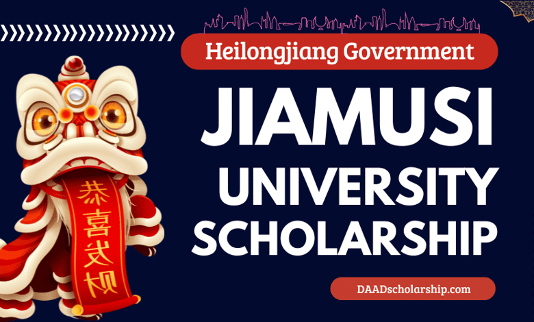Jiamusi University Heilongjiang Government Scholarships 2024