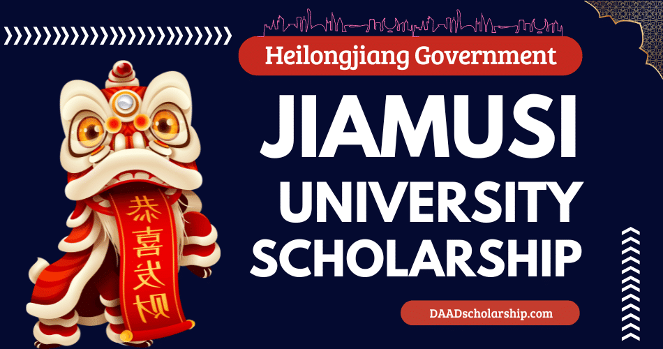 Jiamusi University Heilongjiang Government Scholarships 2024