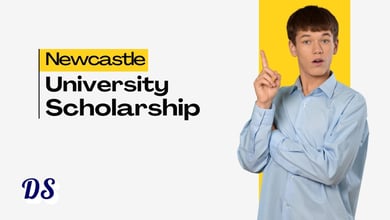 500 Newcastle University Excellence Scholarships 2026 that Everyone Can Avail