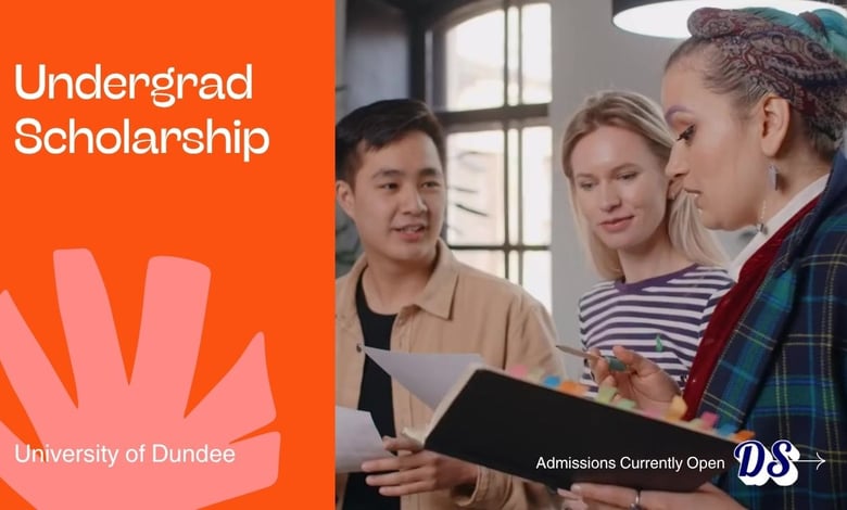 University of Dundee Global Excellence Bachelor Degree Scholarship 2027 Process