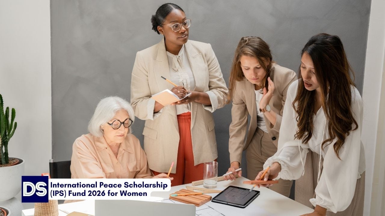 International Peace Scholarship (IPS) Fund 2026 for Women Graduate Students