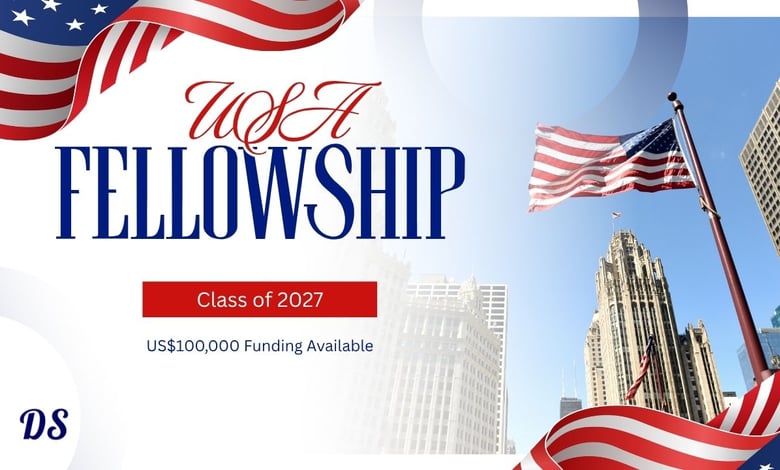USA Government Fellowships 2027 of US$100,000 Support Available