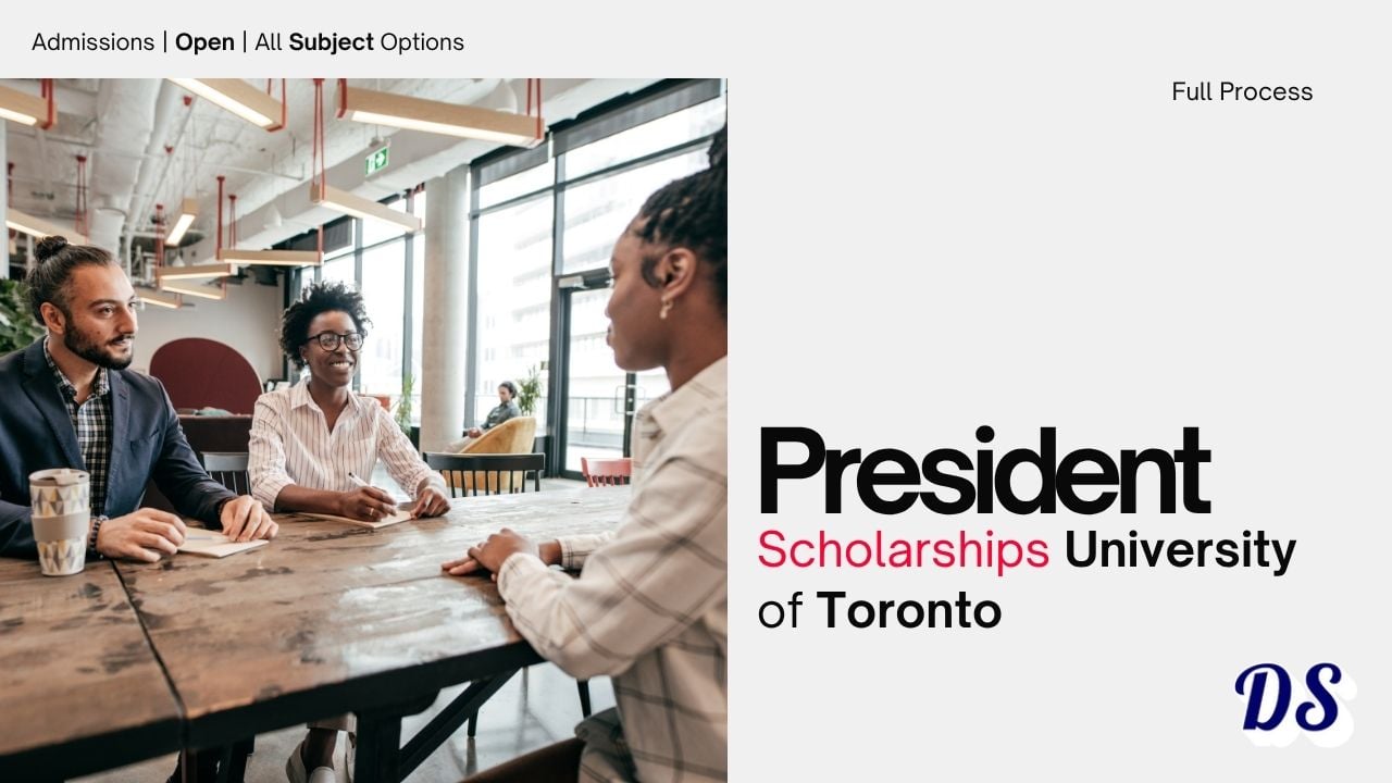 University of Toronto Presidents Impact Scholarship 2027 Application Window Opening Soon