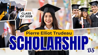 Pierre Elliott Trudeau Foundation PhD Scholarship 2027 (Highest Paid) Process of Application