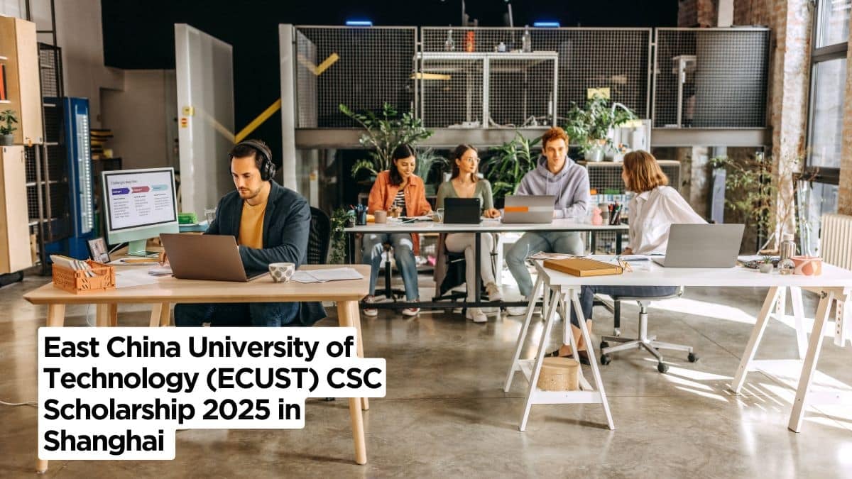 East China University of Technology (ECUST) CSC Scholarship 2025 in Shanghai