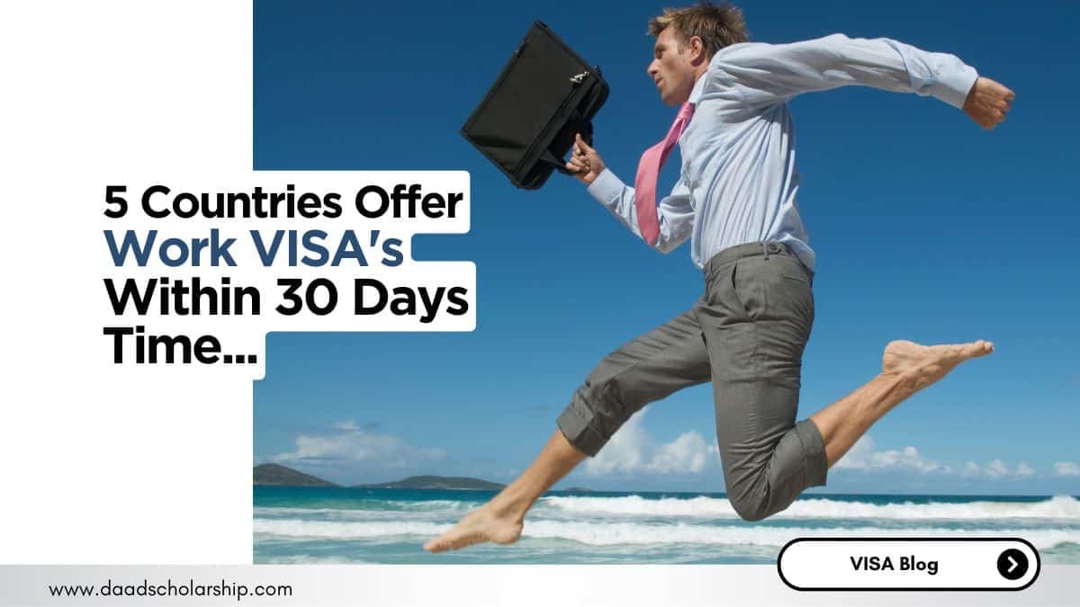 Which Countries Provide Work Visas Within 30 Days Processing Time