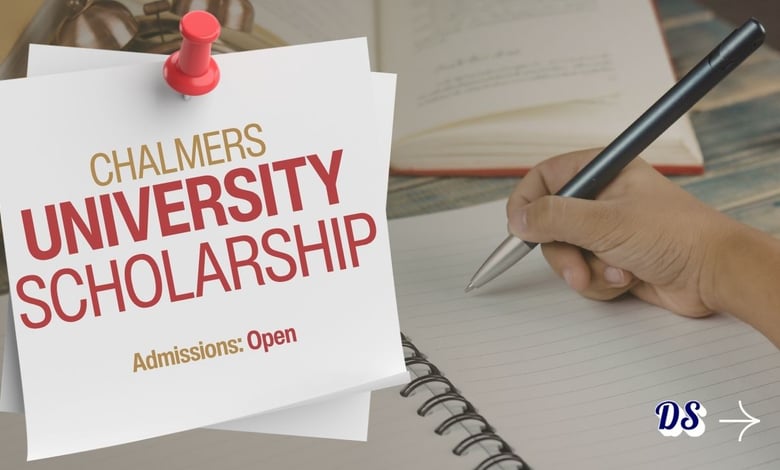 Chalmers University of Technology Scholarships 2027 5 Application Steps