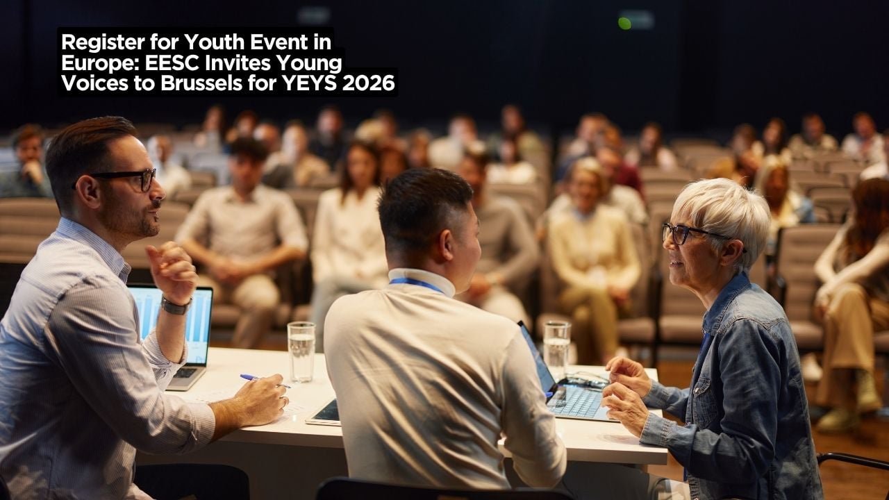 Register for Youth Event in Europe EESC Invites Young Voices to Brussels for YEYS 2026