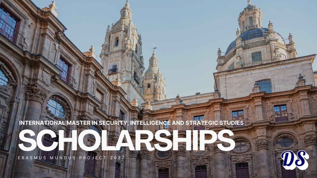 Scholarships 2027 Open at International Master in Security, Intelligence and Strategic Studies