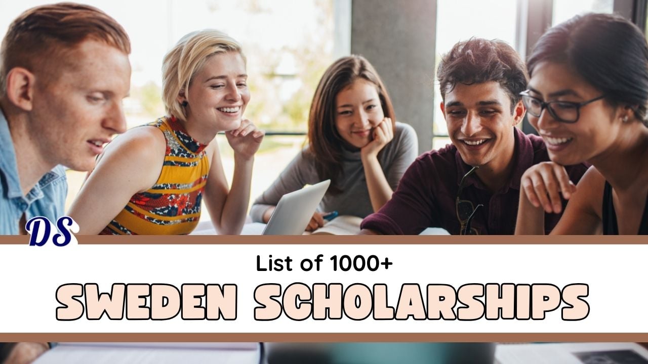 List of 1000+ Sweden Scholarships for 2026-2027 Admissions in Bachelor, Master, & PhD