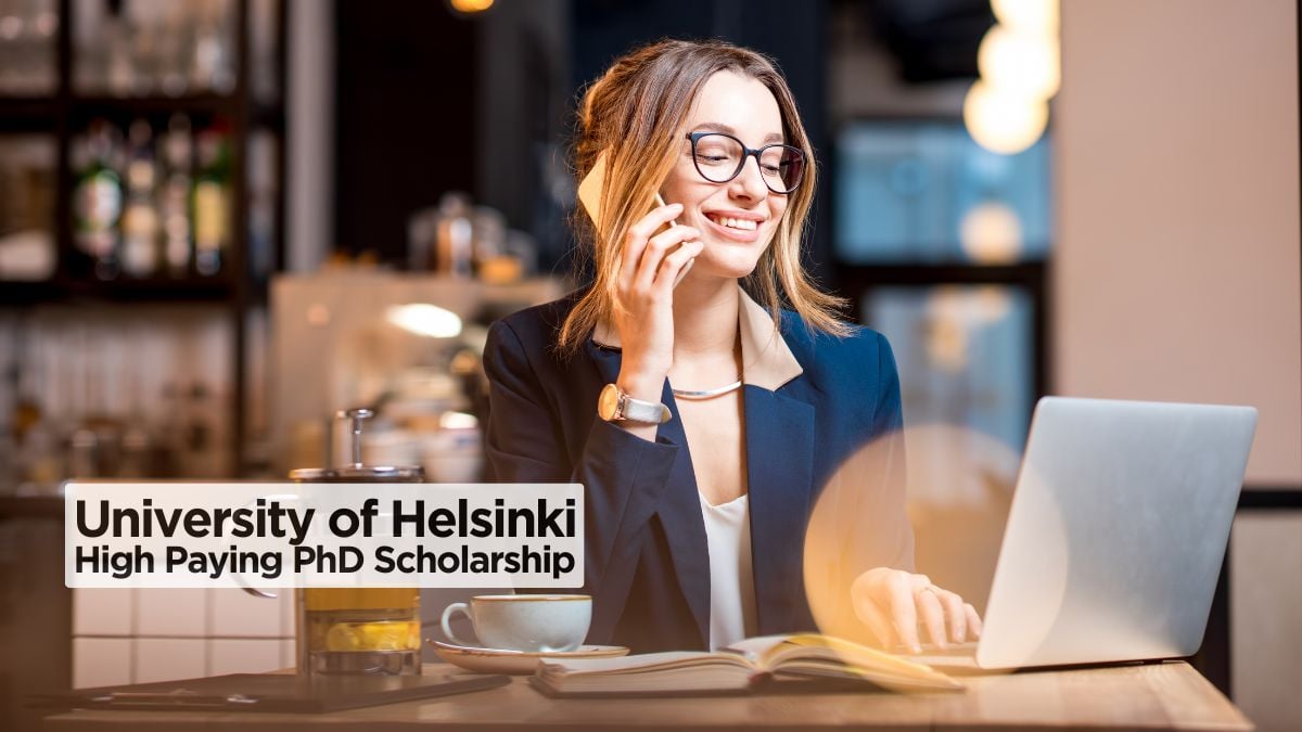 University of Helsinki Inviting Applications for Doctoral Researchers in 2025