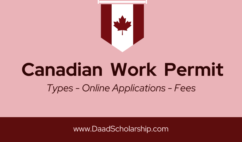 Canadian Work Permit VISA Types Application Process Jobs