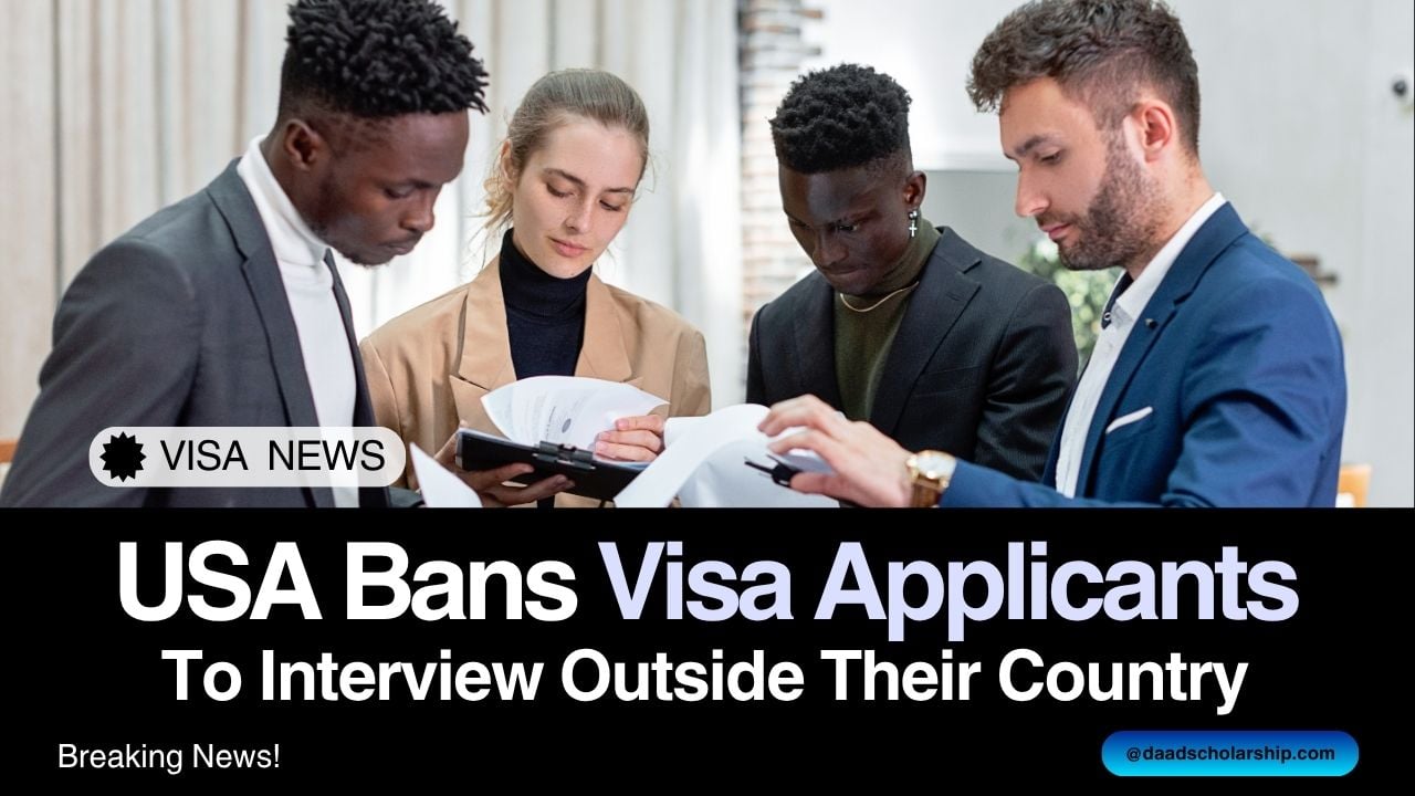 USA Bans Visa Applicants from Interviewing Outside Their Country Starting November 2025