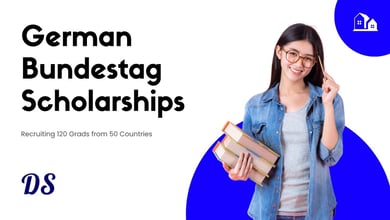 German Bundestag's Scholarship Recruiting 120 Graduates From 50 Countries
