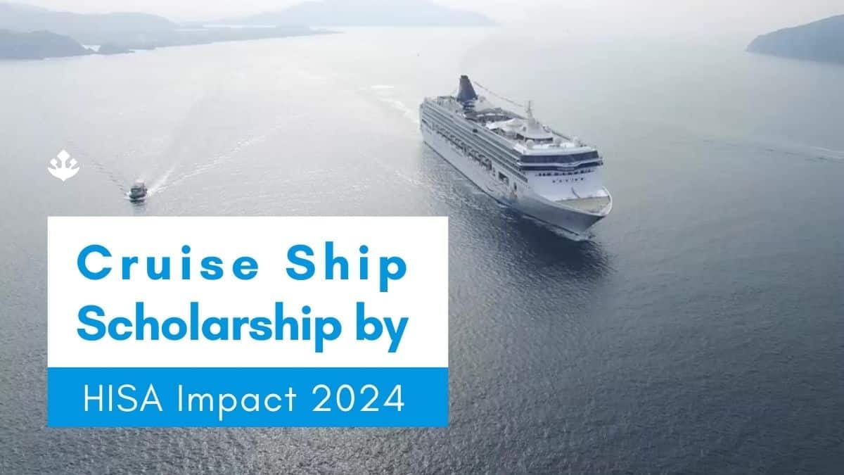 Cruise Ship Scholarship 2024 by Headway Institute of Strategic alliance (HISA Impact Cruise Scholarship)