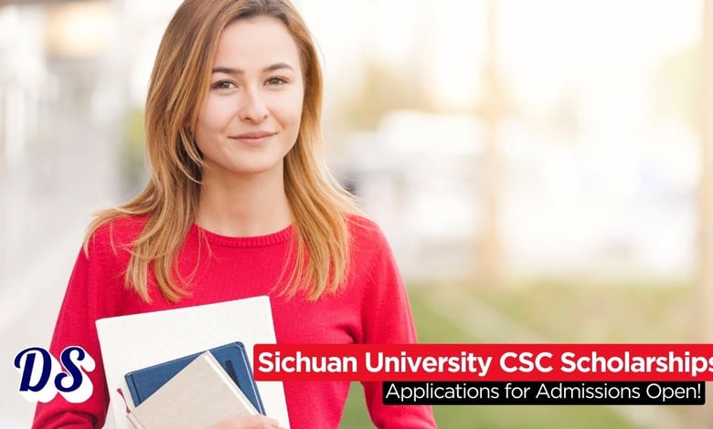 Sichuan University Opens CSC Scholarships 2026 for International Master’s and PhD Applicants