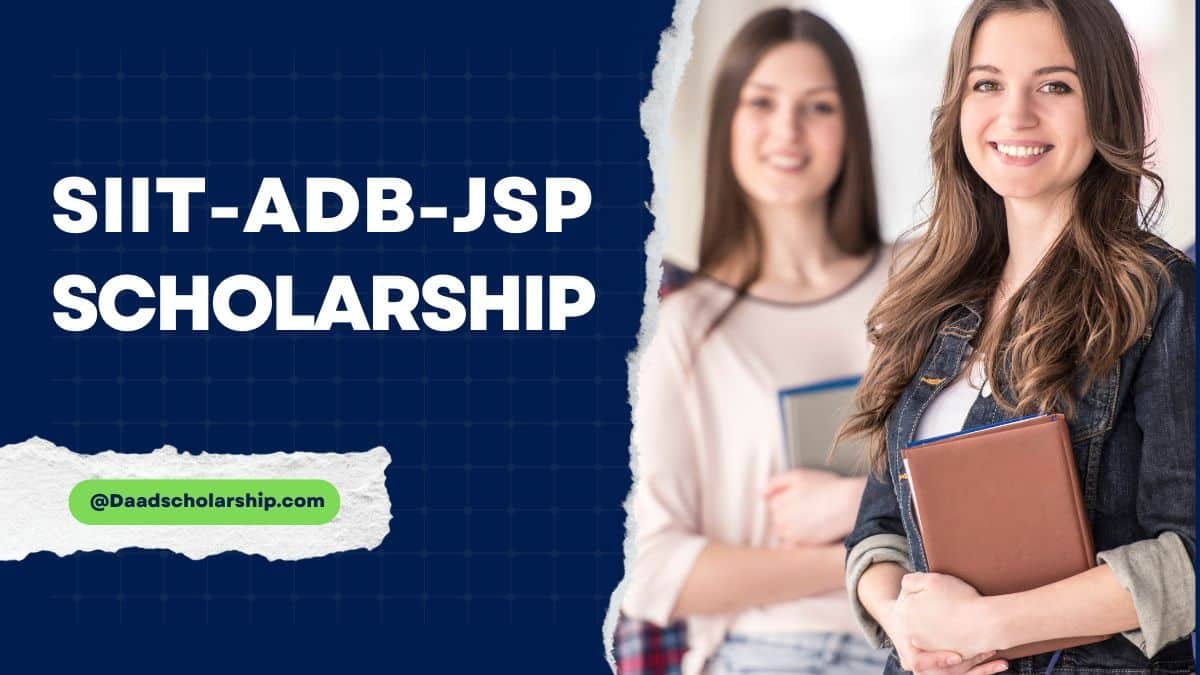 ADB-JSP Scholarship at SIIT for 2025 Batch Online Application Procedure