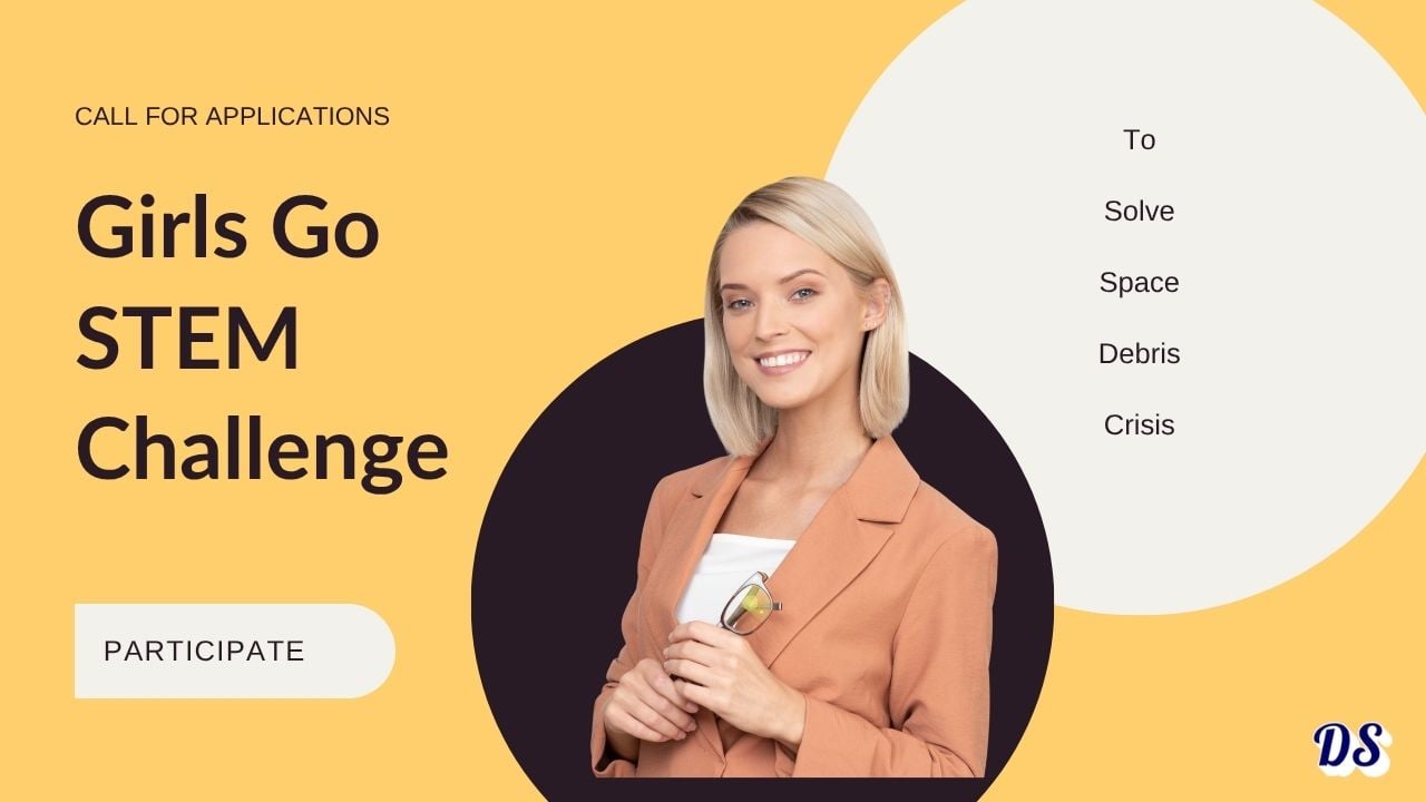 Girls Go STEM Student Challenge 2026 to Solve the Space Debris Crisis