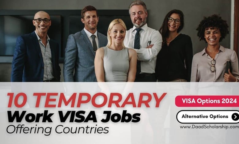 10 Temporary Work Visa Offering Countries for Job Search in 2025