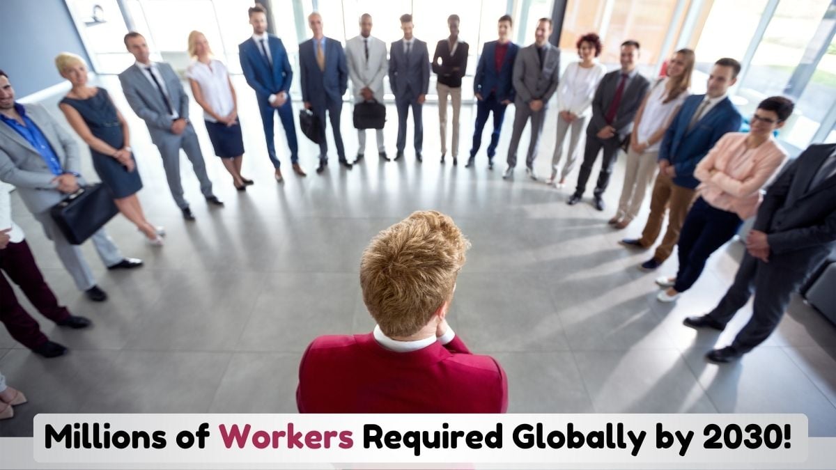 Millions of Skilled Workers Required to Fill Global Skill Shortage Gaps by 2030