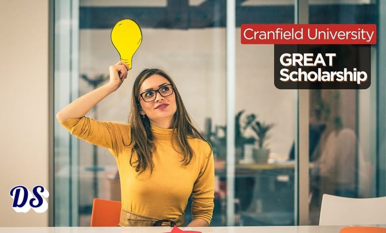 Great Scholarships 2026 Open at Cranfield University