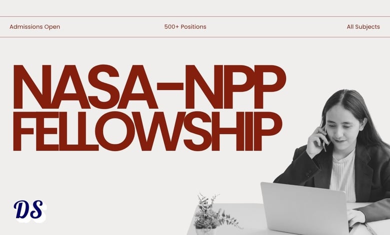 NASA Postdoc Program Fellowship (NPP) 2027 A Working Guide for International Scientists