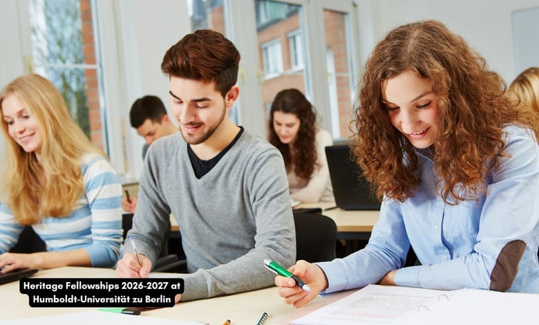 Heritage Fellowships 2026-2027 at Humboldt-Universität zu Berlin
