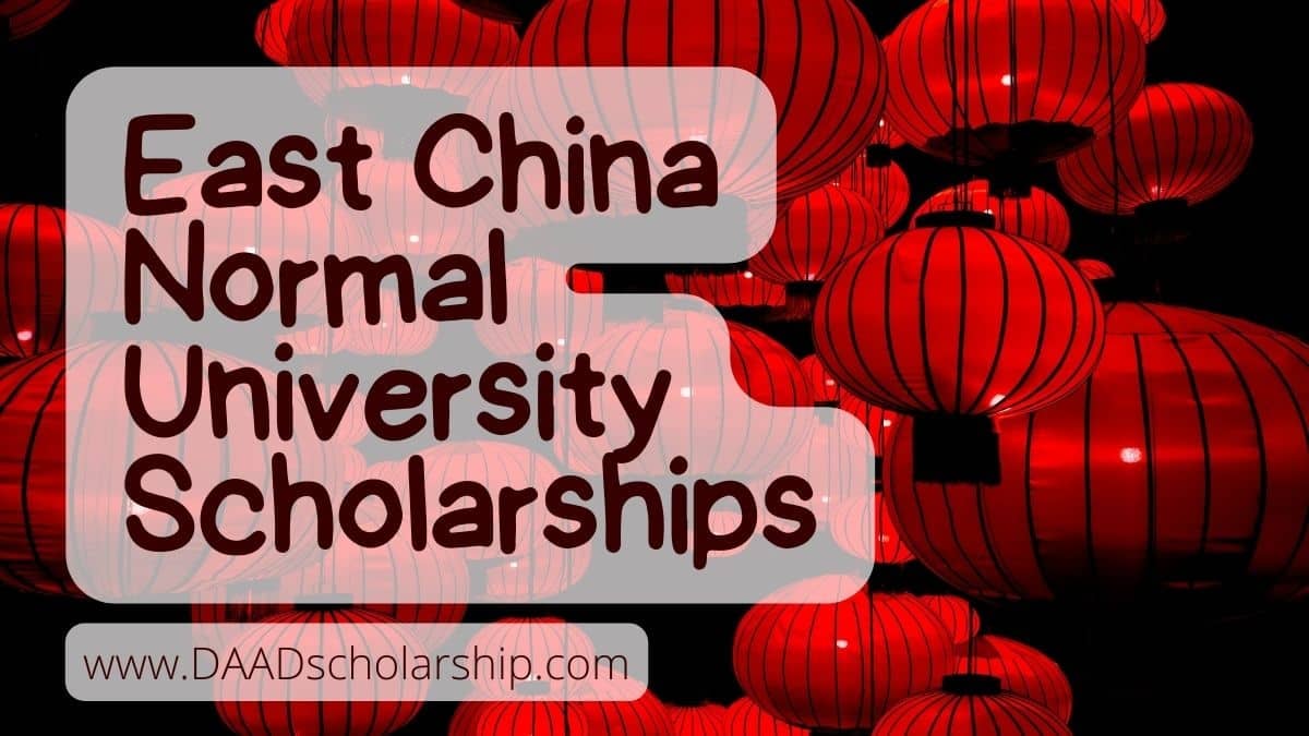 East China Normal University Scholarships 2024 by Shanghai Government