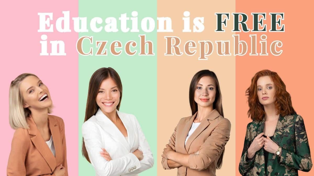 Education is FREE in Czech Republic in 2025 for Foreigners - 100% Free Degrees