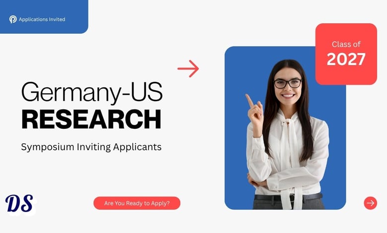 Germany-US Research Frontiers Symposium 2027 for Engineering Inviting Applicants