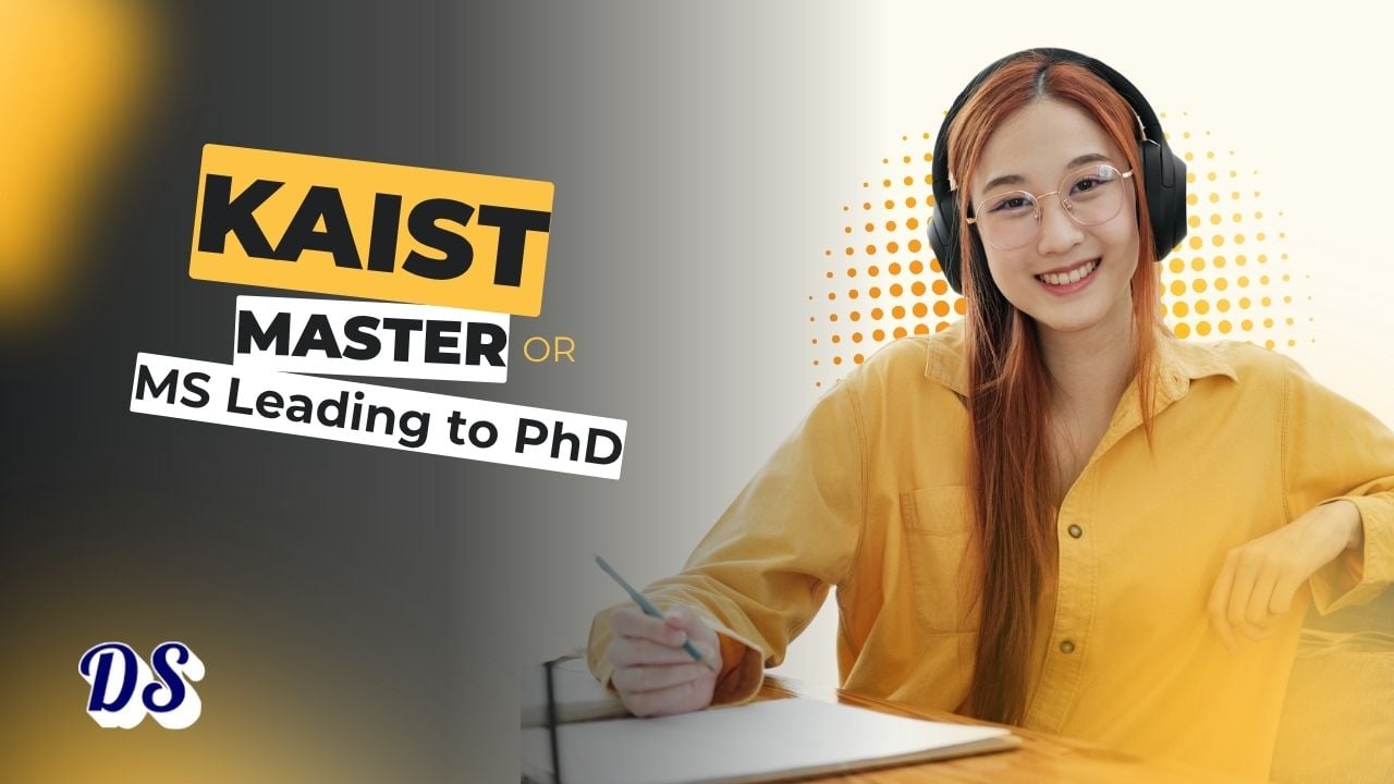 KAIST Master's or MS Leading to PhD Which Degree Should You Choose