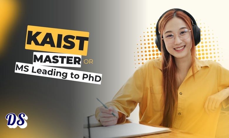 KAIST Master's or MS Leading to PhD Which Degree Should You Choose