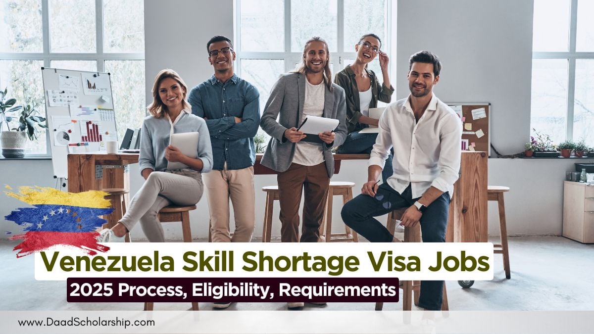 Venezuela Skill Shortage Work Visa Jobs 2025 Application Process, and Requirements