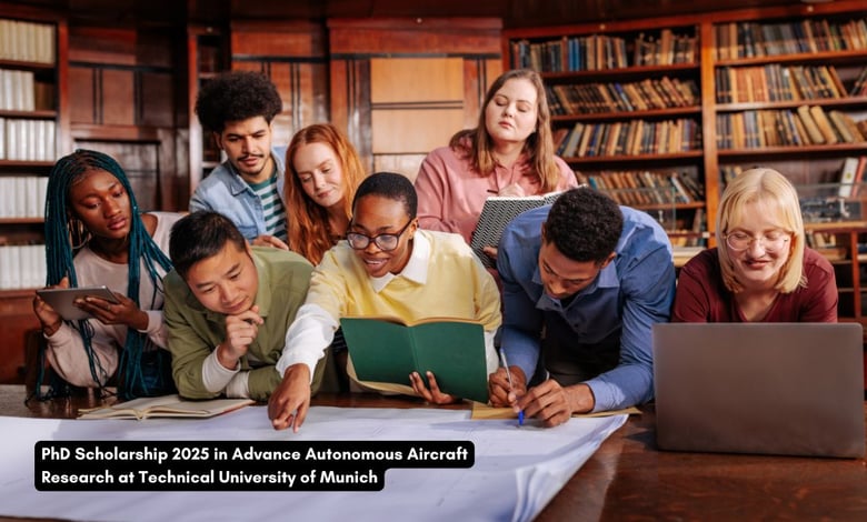 PhD Scholarship 2025 in Advance Autonomous Aircraft Research at Technical University of Munich