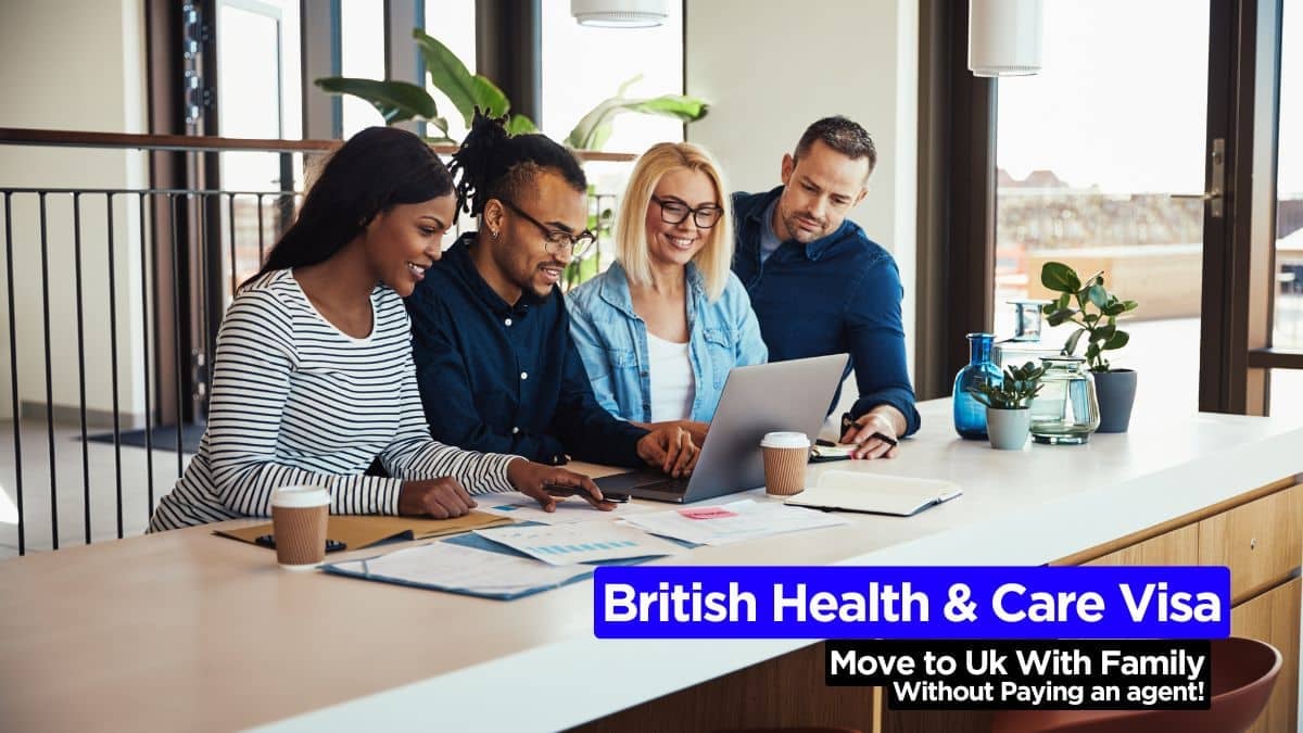 Get Your UK Health and Care Worker Visa With Family Without Paying an Agent