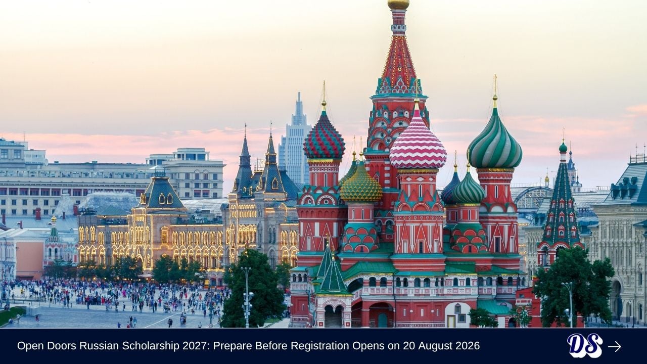Open Doors Russian Scholarship 2027 Prepare Before Registration Opens on 20 August 2026