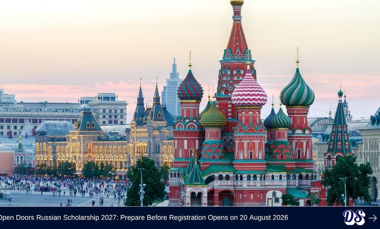 Open Doors Russian Scholarship 2027 Prepare Before Registration Opens on 20 August 2026