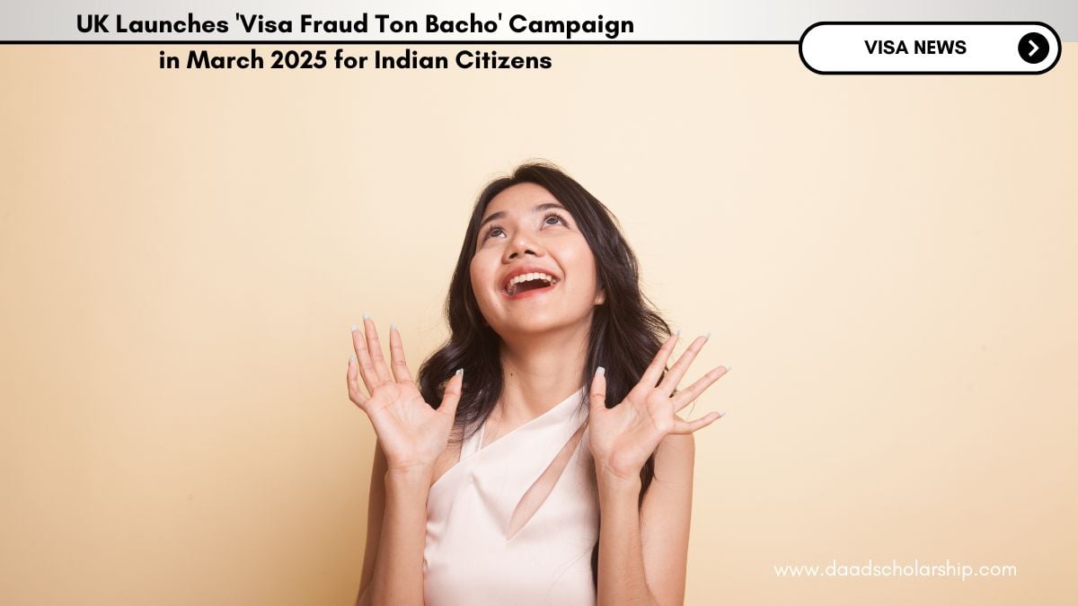UK Launches 'Visa Fraud Ton Bacho' Campaign in March 2025 for Indian Citizens