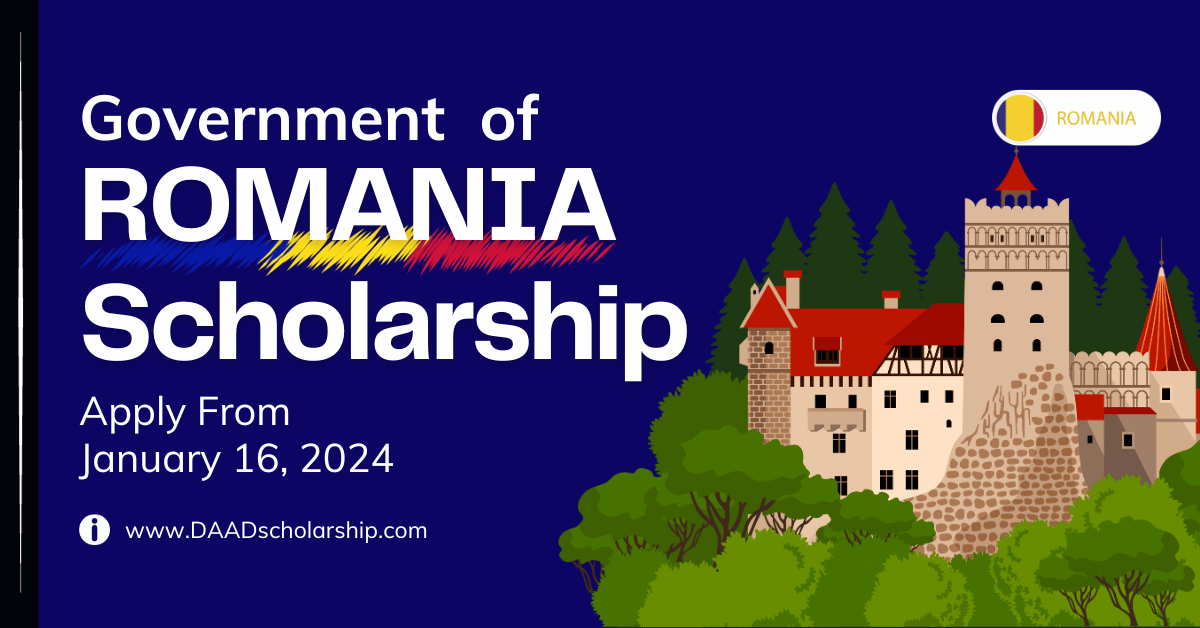 Government of Romania Scholarship 2024 Starting from January 16, 2024