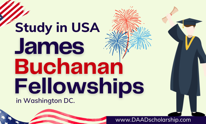 James Buchanan Fellowship 2024 in Washington DC