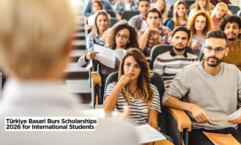 Türkiye Basari Burs Scholarships 2026 for International Students to Study in Turkey Fully Funded