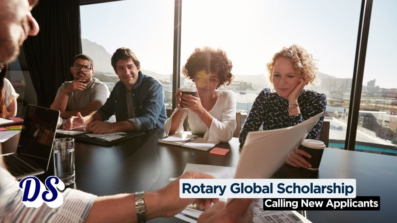 Rotary Global Grant Scholarship 2026-2027 Calling New Applicants