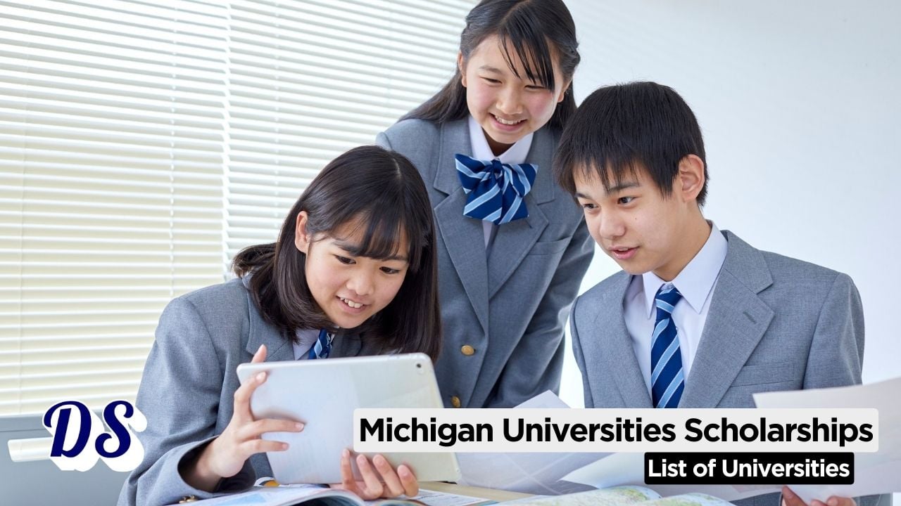 List of Michigan Universities Scholarships 2026 for BS, MS, PhD Admissions
