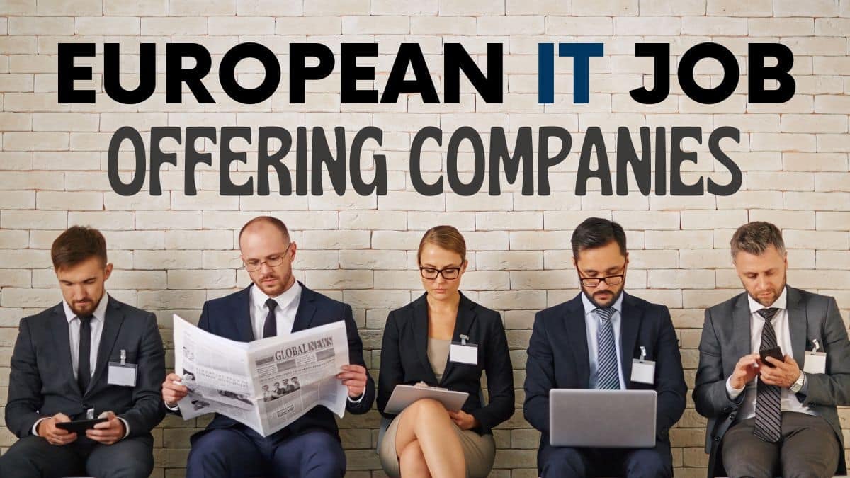 European IT Companies Hiring for In-Demand Emerging Jobs (2024)